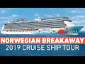 Norwegian Breakaway - Norwegian Cruise Line Ship Tour - 2019