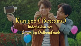 Bright Vachirawit - (คั่นกู) Kan Goo (Versi Bahasa Indonesia) 2gether The Series OST | COVER