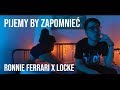 PIJEMY BY ZAPOMNIEĆ - Ronnie Ferrari ft. Locke (Official Music Video)