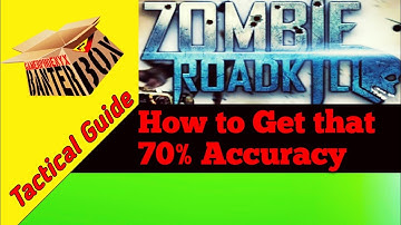 How to get 70% Shooting Accuracy (or More) in Zombie Roadkill