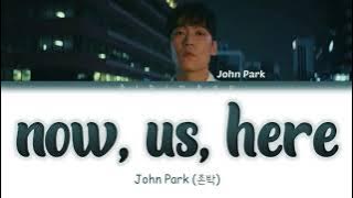 John Park (존박) - now, us, here [Color Coded Lyrics/Han/Rom/Eng]