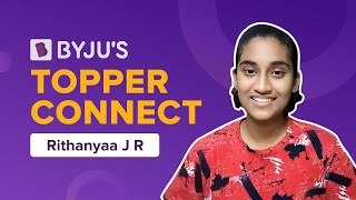 Class 10 Topper Rithanyaa Shares Her Strategy to Top Board Exams | Topper Connect | Part 3
