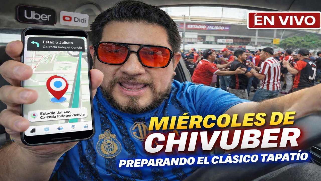 MIERCOLES NOCTURNO DE CHIVUBER EN SEMANA DE CLÁSICO TAPATÍO