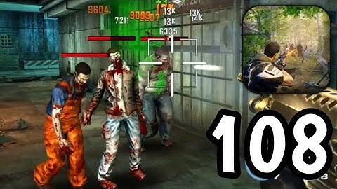 DEAD TARGET: Zombie Games 3D - Gameplay Walkthrough Part - 108 Mission 120