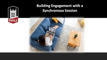 Building Engagement with a Synchronous Session