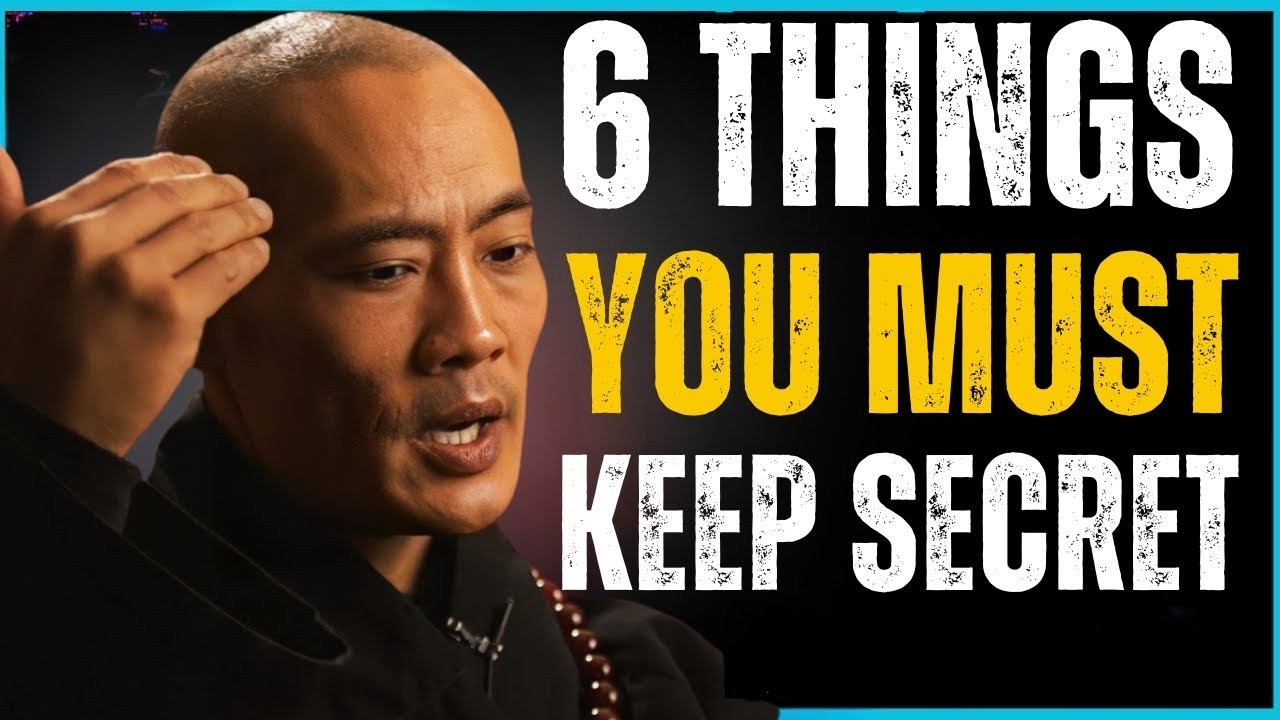 6 Things You Must Keep Secret to Succeed in Life | Shaolin Master Wisdom