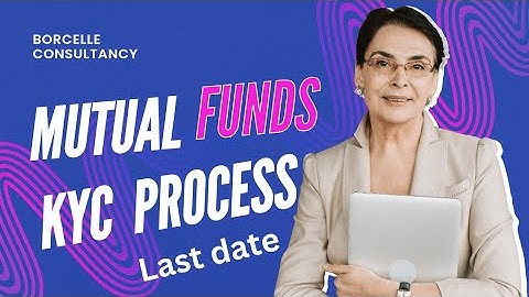 Mutual Fund KYC: Your Ultimate Guide to Getting Started" #kyc #mutualfunds