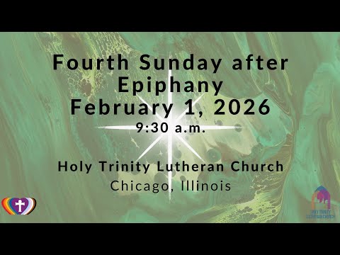 HTLakeview Online Liturgy: Fourth Sunday after Epiphany
