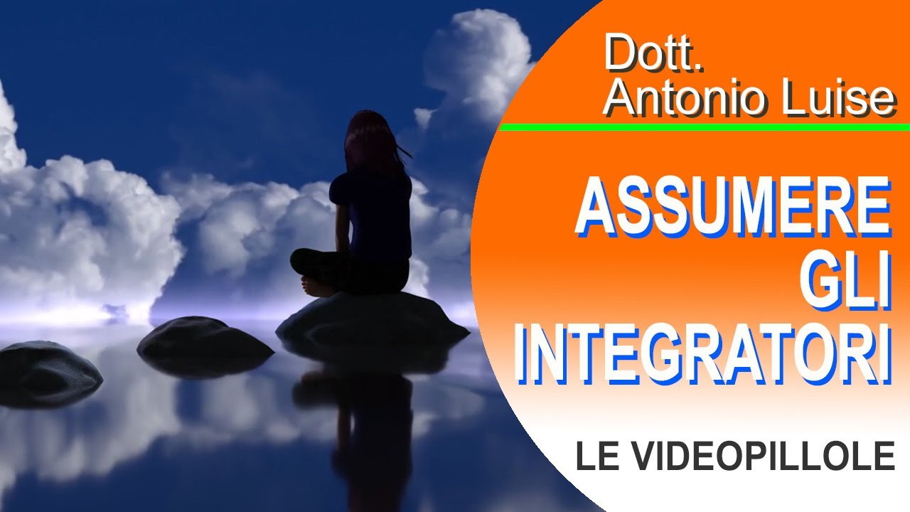 ASSUMERE GLI INTEGRATORI