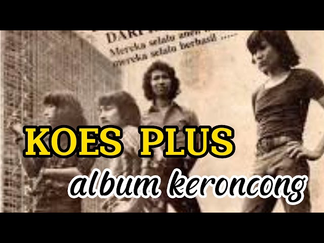 KOES PLUS || Album Keroncong #koesplus class=