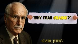 Why We FEAR CHANGE: Your UNCONSCIOUS Reveals the TRUTH – Carl Jung