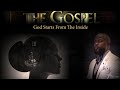 The Gospel "From The Inside Out" Willie B. Williams III