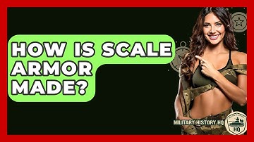 How Is Scale Armor Made? - Military History HQ