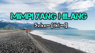 Mimpi Yang Hilang - Saleem (Iklim) || Lirik Lagu || Cover by Els Warouw ft Ferdy