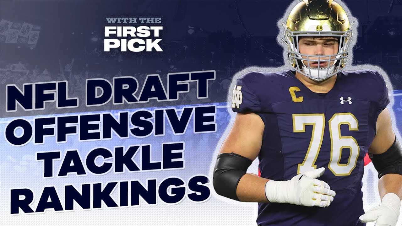 Top 5 Offensive Tackle Prospects in 2024 NFL Draft: Joe Alt vs