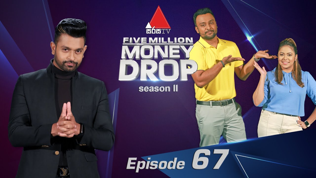 Five Million Money Drop S2  Episode 67 Sirasa TV