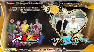 Live Wedding " PITA & RESNU " - Cs. KMB GEDRUG - AM pro Audio - Jipangan, Sidoharjo 2 Nov. 2022