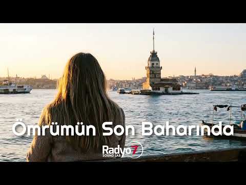 Barış Manço - Ömrümün Son Baharında / RADYO 7 SOUND LAB
