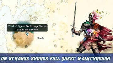 On Strange Shores Full Main Quest Walkthrough - Avowed