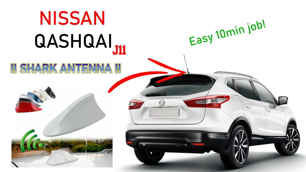 How to install a Shark Antenna on a Nissan Qashqai J11 