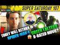 Tobey maguire want to return for spiderman 4 captain america 4 green laltern  super saturday 107