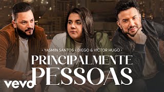 Yasmin Santos ft Diego & Victor Hugo 