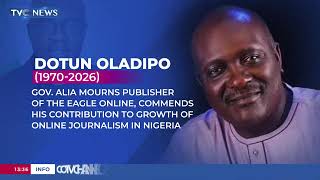 Governor Alia Mourns Publisher Of Eagle Online, Commends His Contribution To Online Jornalism