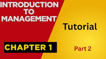 Introduction to management chapter 1 part 2