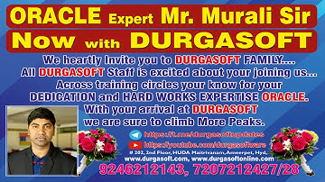 Mr. Murali Sir (ORACLE Expert) Now with DURGASOFT