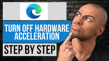 How to Turn Off Hardware Acceleration in Microsoft Edge | Step by Step Edge Tutorial
