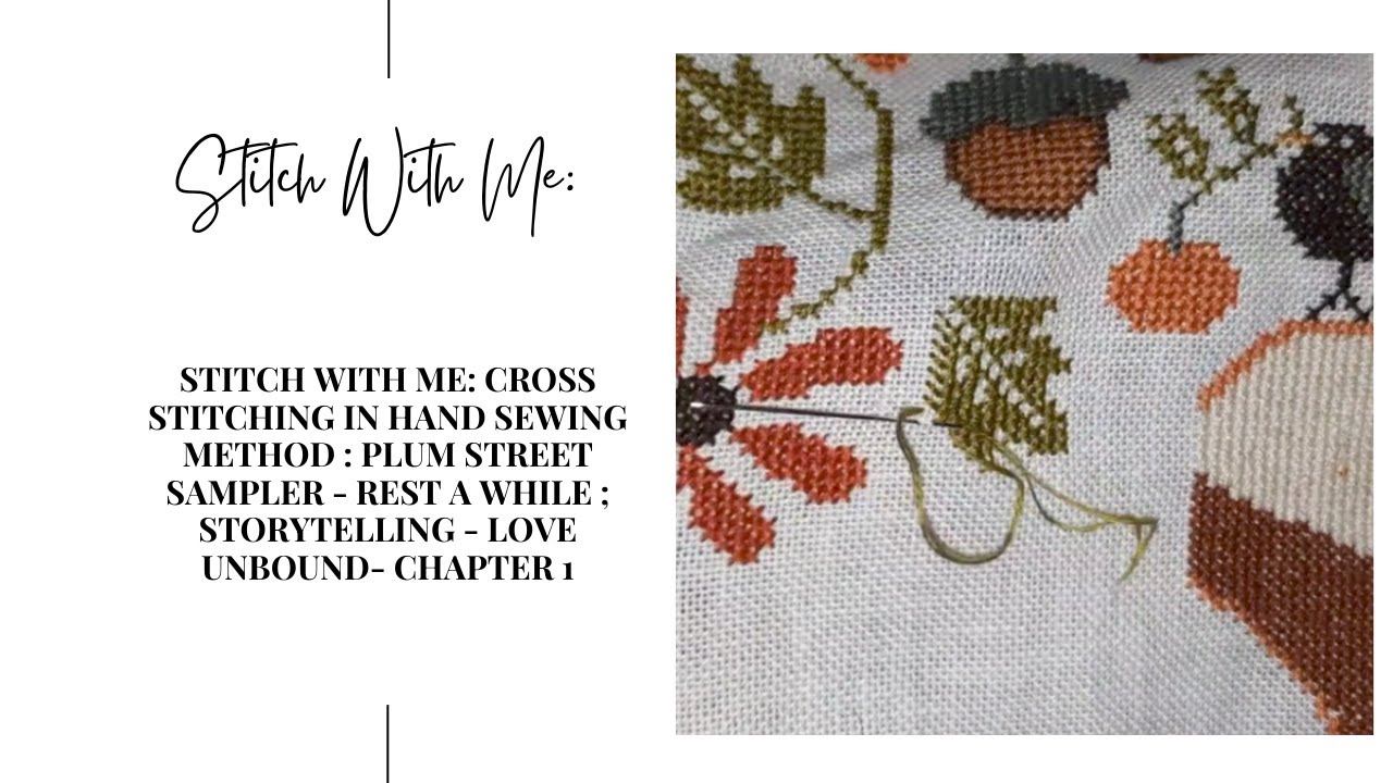 Stitch with Me Cross stitch in Hand sewing Method, Plum Street Sampler