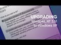 Upgrading windows nt 351 directly to xp