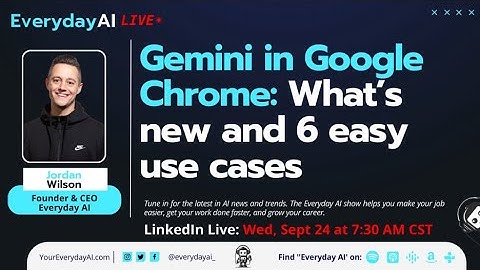 Gemini in Google Chrome: What’s new and 6 easy use cases