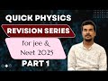Physics Formula Revision in 2 Minute | Most Important Formula  | Jee Mains 2025 | Neet 2025 | Part 1
