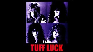 Tuff Luck Tuff Luck (Full Album)