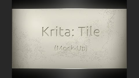 Krita: Tile Mock-Up
