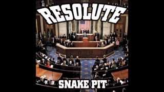 Resolute - Snake Pit