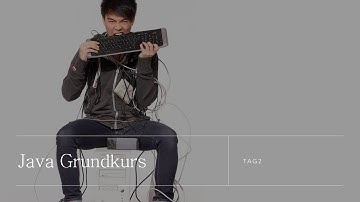 Java-Programmierung für Anfänger:  Datentypen erklärt - Teil 4