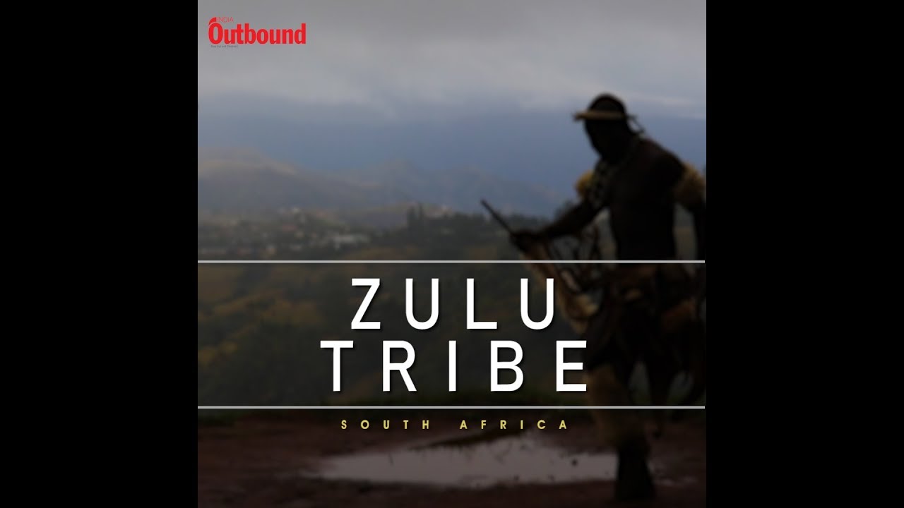 The Zulu Tribe of South Africa