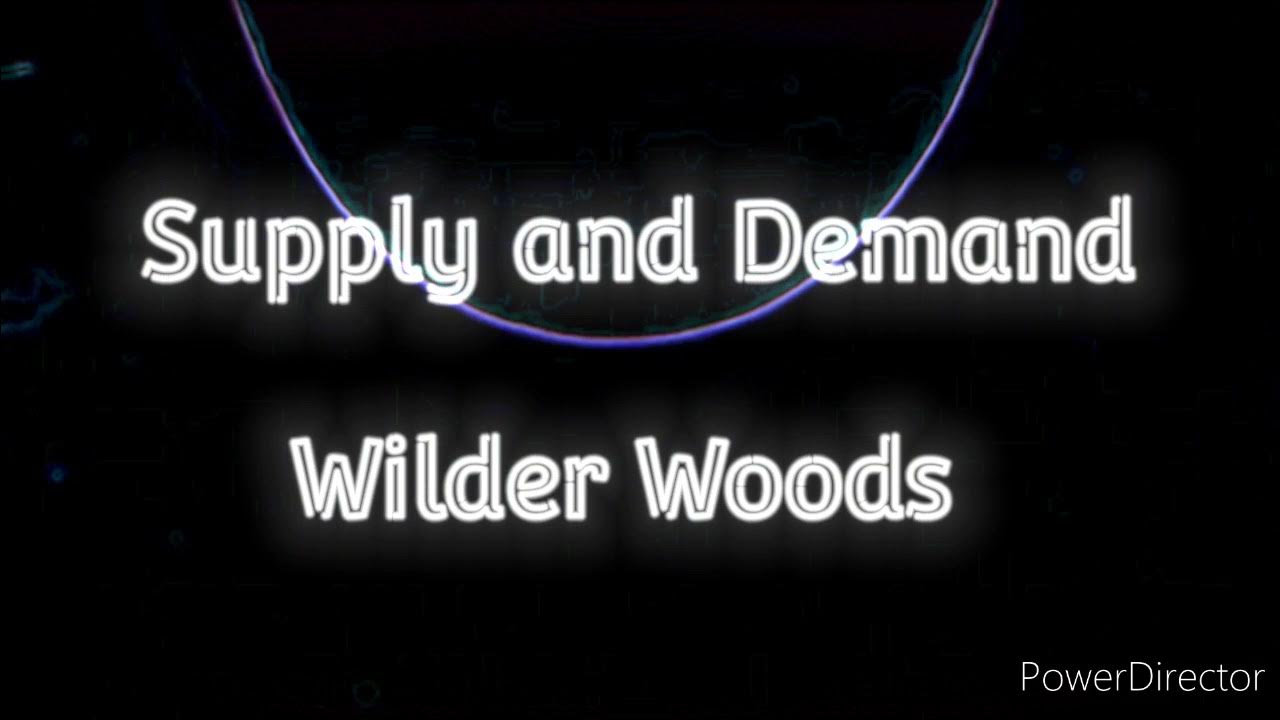 Supply and Demand (Wilder Woods) LoFi Karaoke YouTube