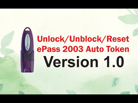 How to Unlock or Unblock ePass 2003 Auto Token Version 1.0