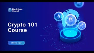 Crypto 101 Course | Free Certification | Cryptocurrency | Blockchain Council