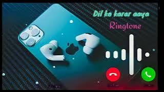 Dil Ko Karar Aaya | Instrumental Ringtone | Neha kakar & Yasser Desai | Yt Tarun Creation