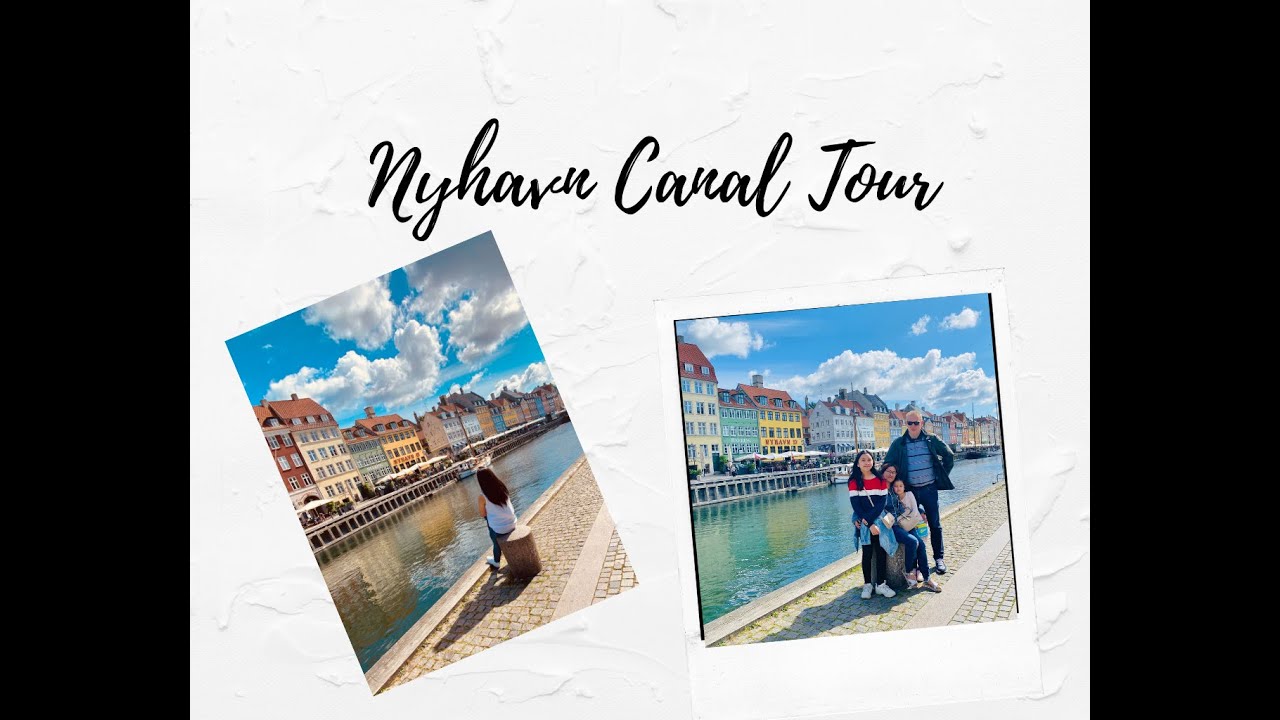 Nyhavn Canal Tour / What To See in Copenhagen