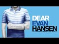 For Forever-Dear Evan Hansen (Half Step Down)