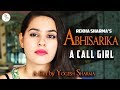 Award Winning Hindi Short Film | Abhisarika - A Call Girl | 9D Production