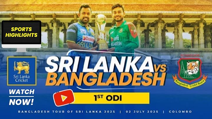 01st ODI -  Full Highlights | SL vs. BAN | July / 02 / 25