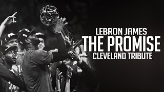 LeBron James - The Promise (Cleveland Mini-Movie)