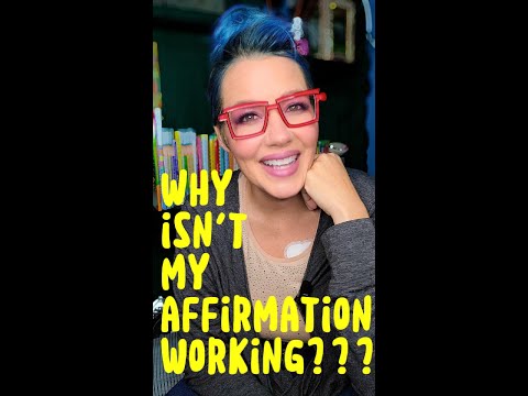 EFTU presents: Why isn't my affirmation working?