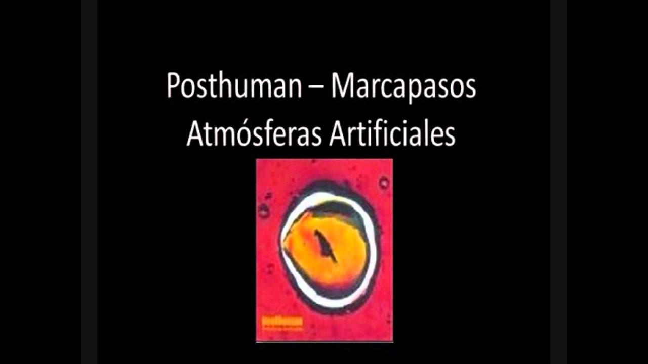 Posthuman - Marcapasos adlı videoyu YouTube'da izle Posthuman - Marcapasos adlı videoyu YouTube'da izle